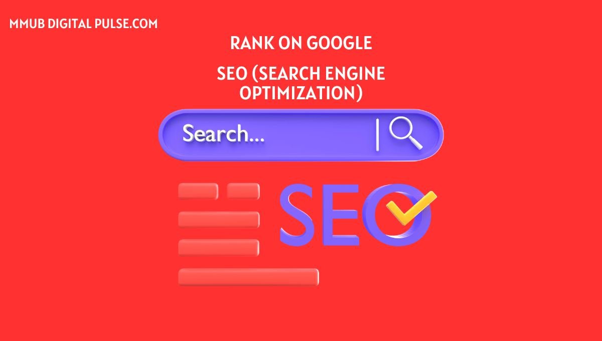 MMUB DIGITAL PULSE SEO(SEARCH ENGINE OPTIMIZATION